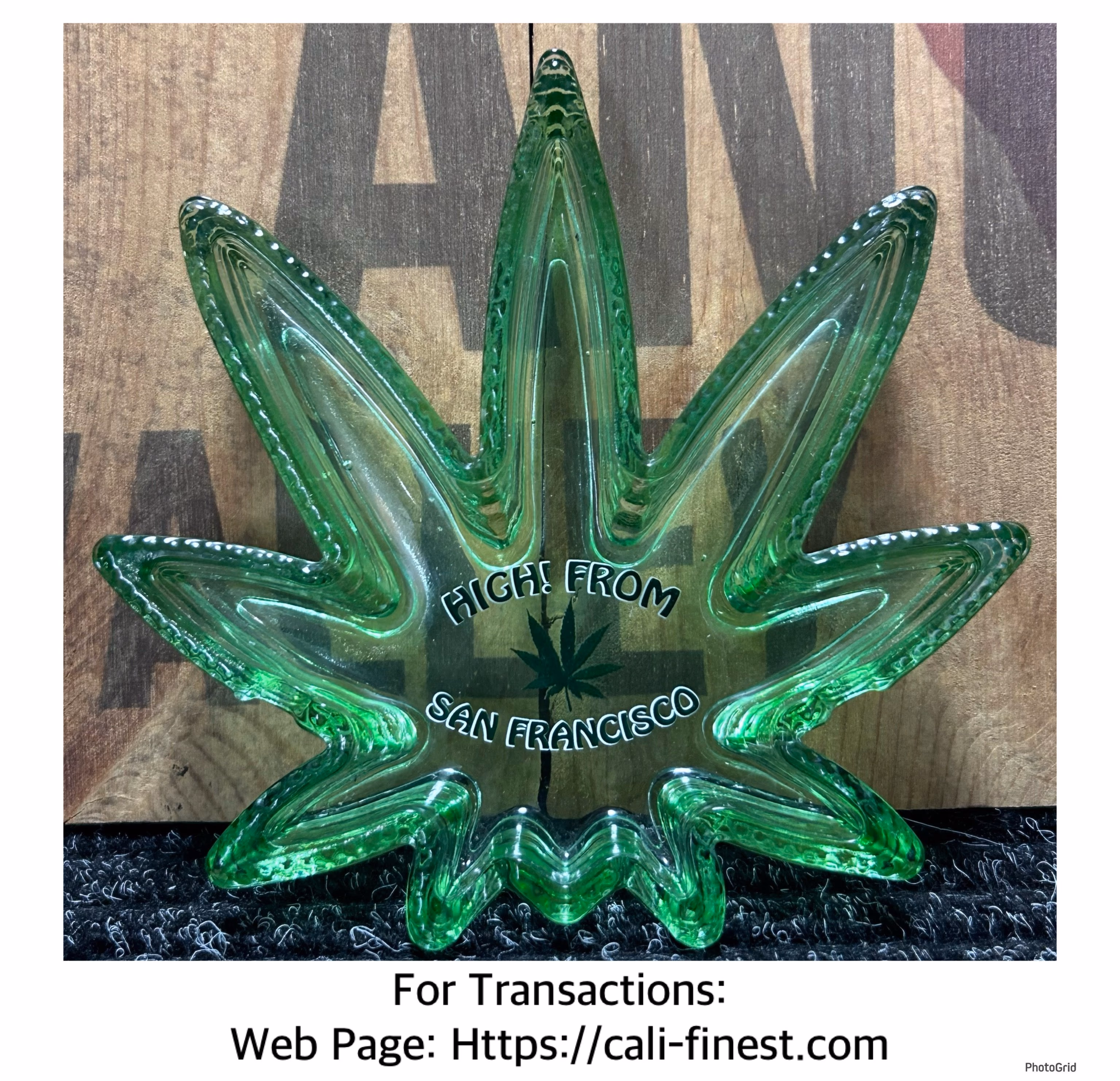 High From San Francisco Glass Ashtray